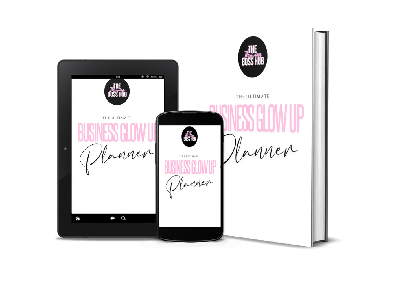 THE ULTIMATE BUSINESS GLOW UP PLANNER