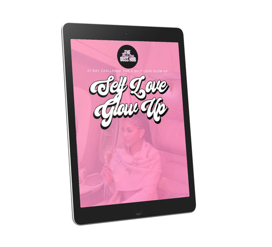 PRINTABLE GUIDE: THE SELF-LOVE GLOW UP 21 DAY CHALLENGE