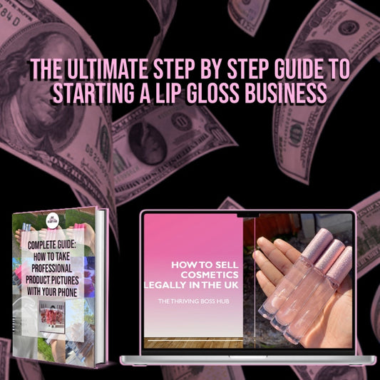 STEP BY STEP GUIDE: HOW TO START A SUCCESSFUL LIP GLOSS BUSINESS (Complete Course)